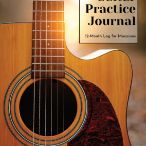 Guitar Practice Journal (Acoustic Version)
