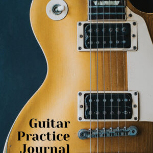 Guitar Practice Journal (Electric Version)