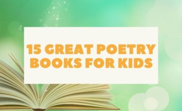 15 Great Poetry Books for Kids