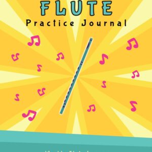 My Flute Practice Journal