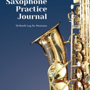 Saxophone Practice Journal